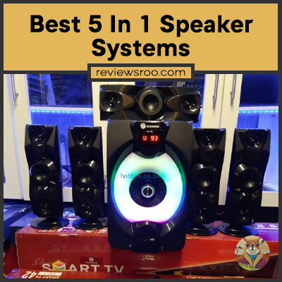 Best 5 In 1 Speaker Systems