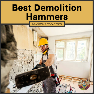 Best Demolition Hammers