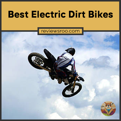 Best Electric Dirt Bikes