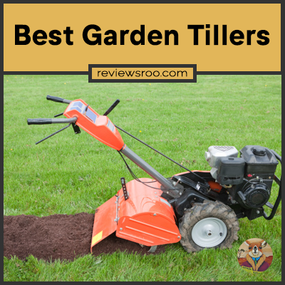 Best Garden Tillers