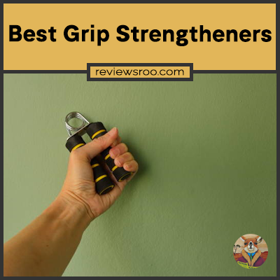 Best Grip Strengtheners