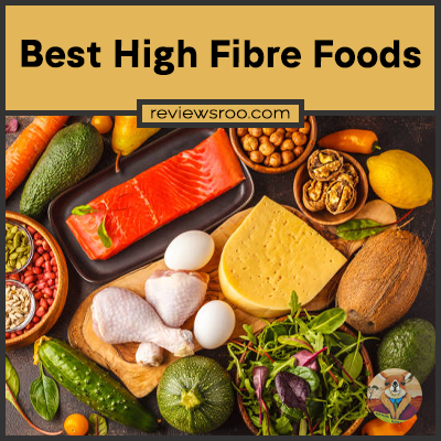 Best High Fibre Foods
