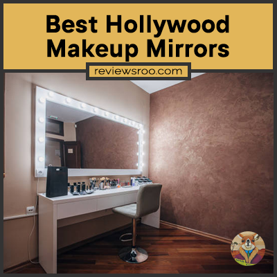 Best Hollywood Makeup Mirrors