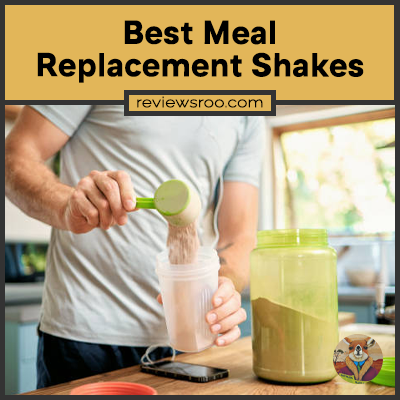 Best Meal Replacement Shakes