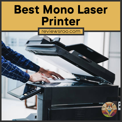 Best Mono Laser Printer