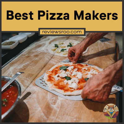 Best Pizza Makers