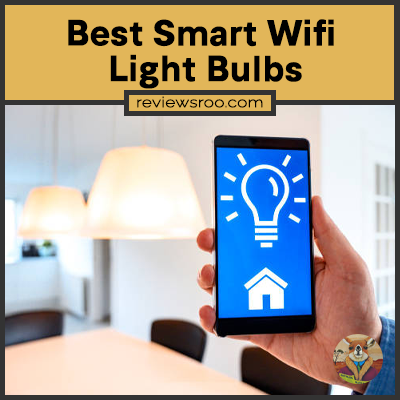 Best Smart Wifi Light Bulbs