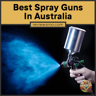 Best Spray Guns In Australia