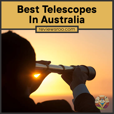 Best Telescopes In Australia